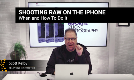 Shooting RAW on the iPhone: When and How to Do It with Scott Kelby