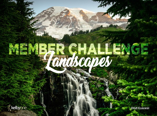 Member Challenge 1 | Landscapes