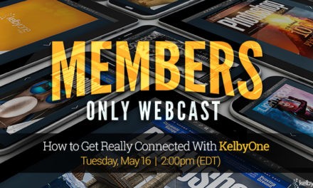 Members Only Webcast | How to Get Really Connected with KelbyOne