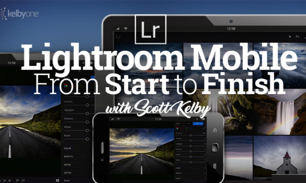 It’s New Class Thursday! Lightroom Mobile From Start to Finish with Scott Kelby
