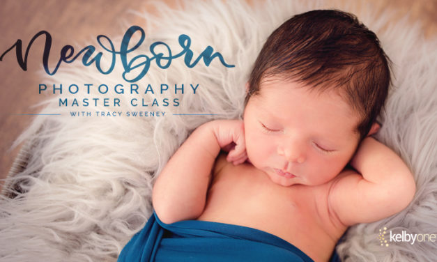 New Class Alert! Newborn Photography Master Class with Tracy Sweeney
