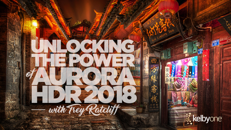 Unlocking the Power of Aurora HDR 2018 with Trey Ratcliff | Official Trailer