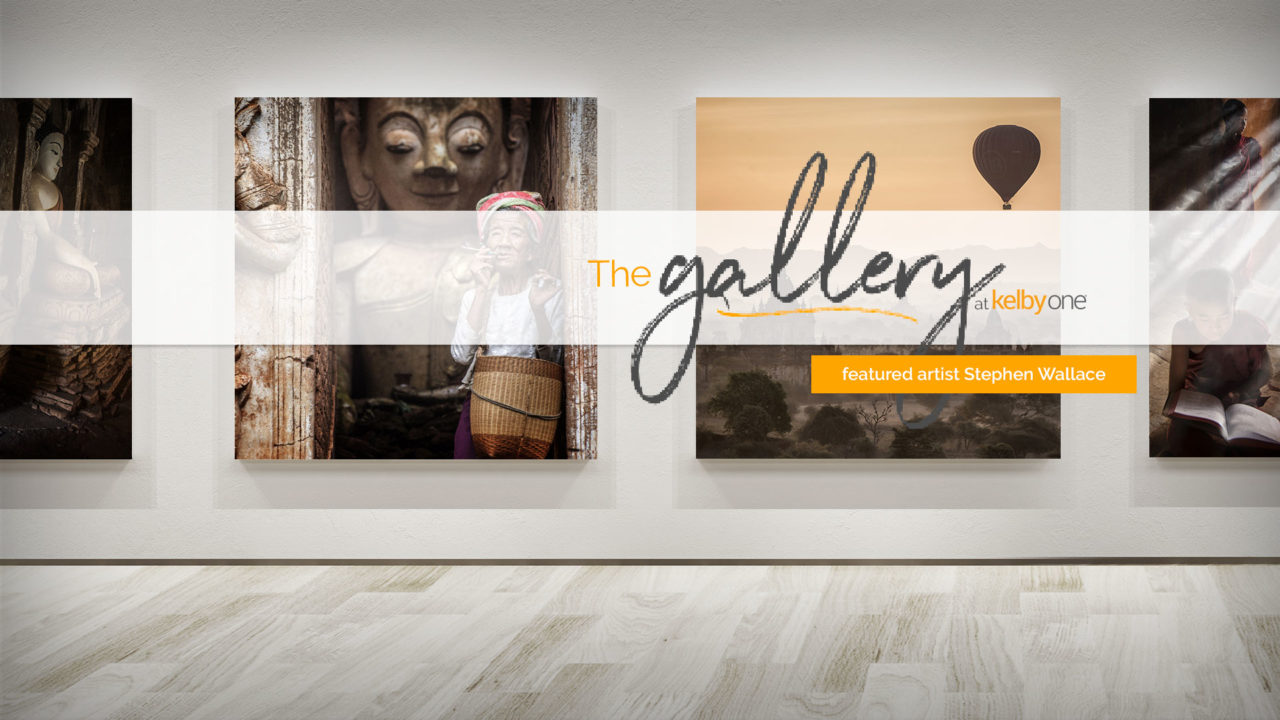 The Gallery at KelbyOne Featuring Steve Wallace