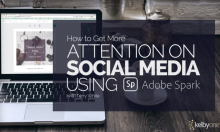 New Class Alert! How to Get More Attention on Social Media Using Adobe Spark