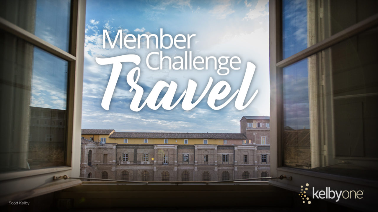 Member Challenge 22 | Travel Photography