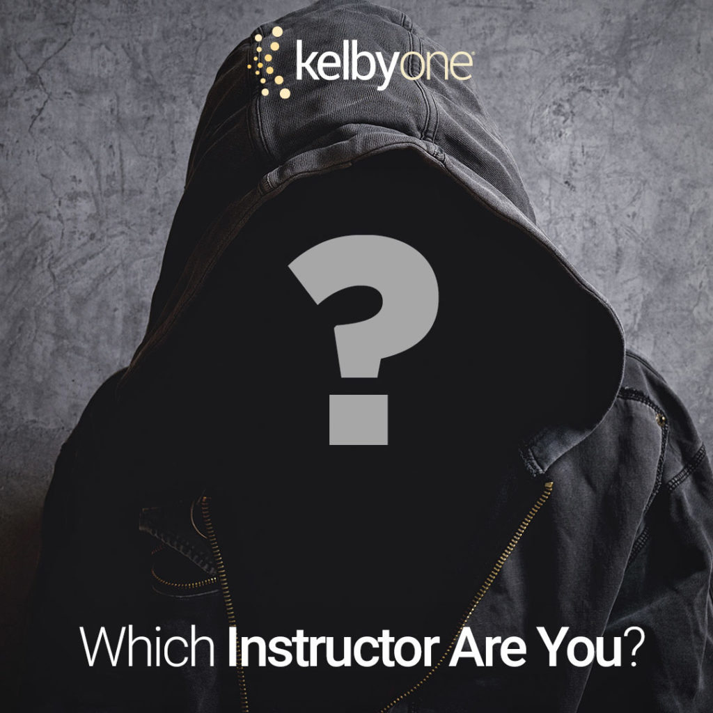 Which KelbyOne Instructor Are You?