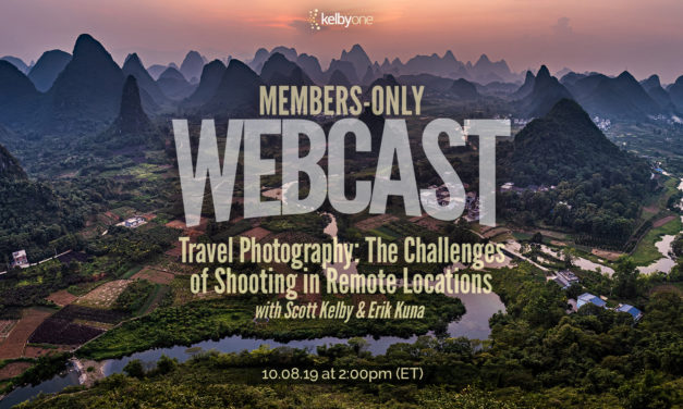 Travel Photography: The Challenges of Shooting in Remote Locations | Members Only Webcast