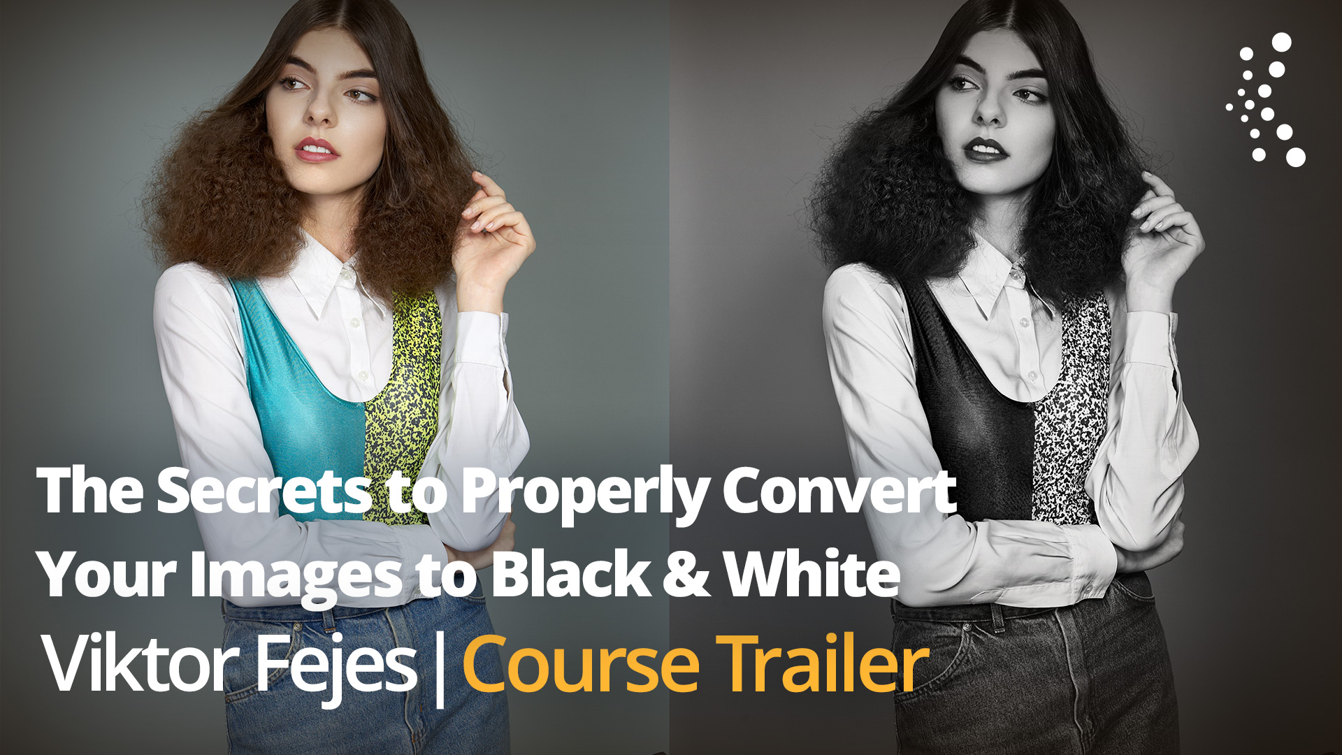 New Class Alert! The Secrets to Properly Convert Your Images to B&W