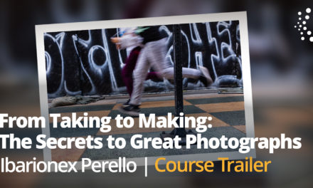New Class Alert! From Taking to Making: The Secrets to Great Photographs with Ibarionex Perello