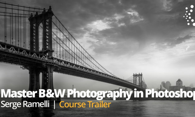 New Class Alert! Mastering Black & White Photography in Photoshop with Serge Ramelli