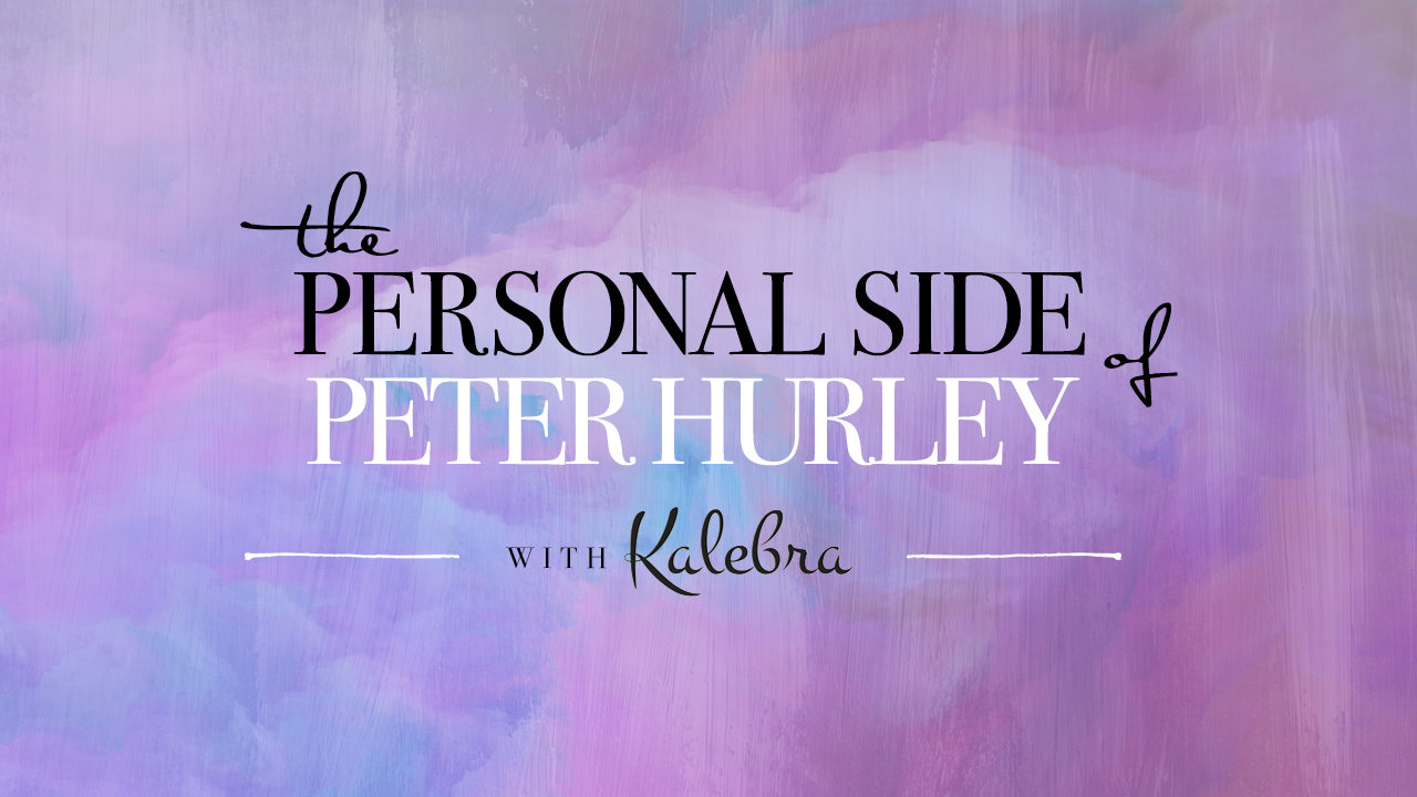 The Personal Side of Peter Hurley with Kalebra Kelby