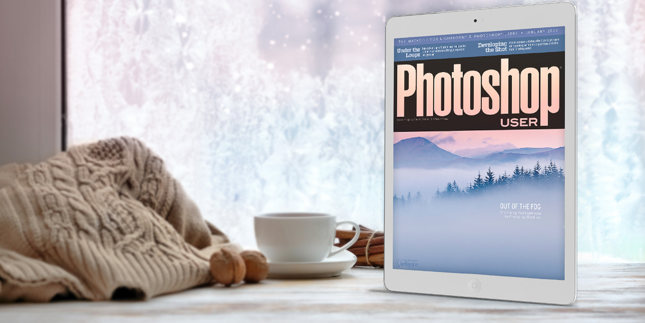 The January 2022 Issue of Photoshop User Is Now Available!
