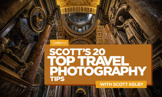 New Class Alert! Scott’s 20 Top Travel Photography Tips with Scott Kelby