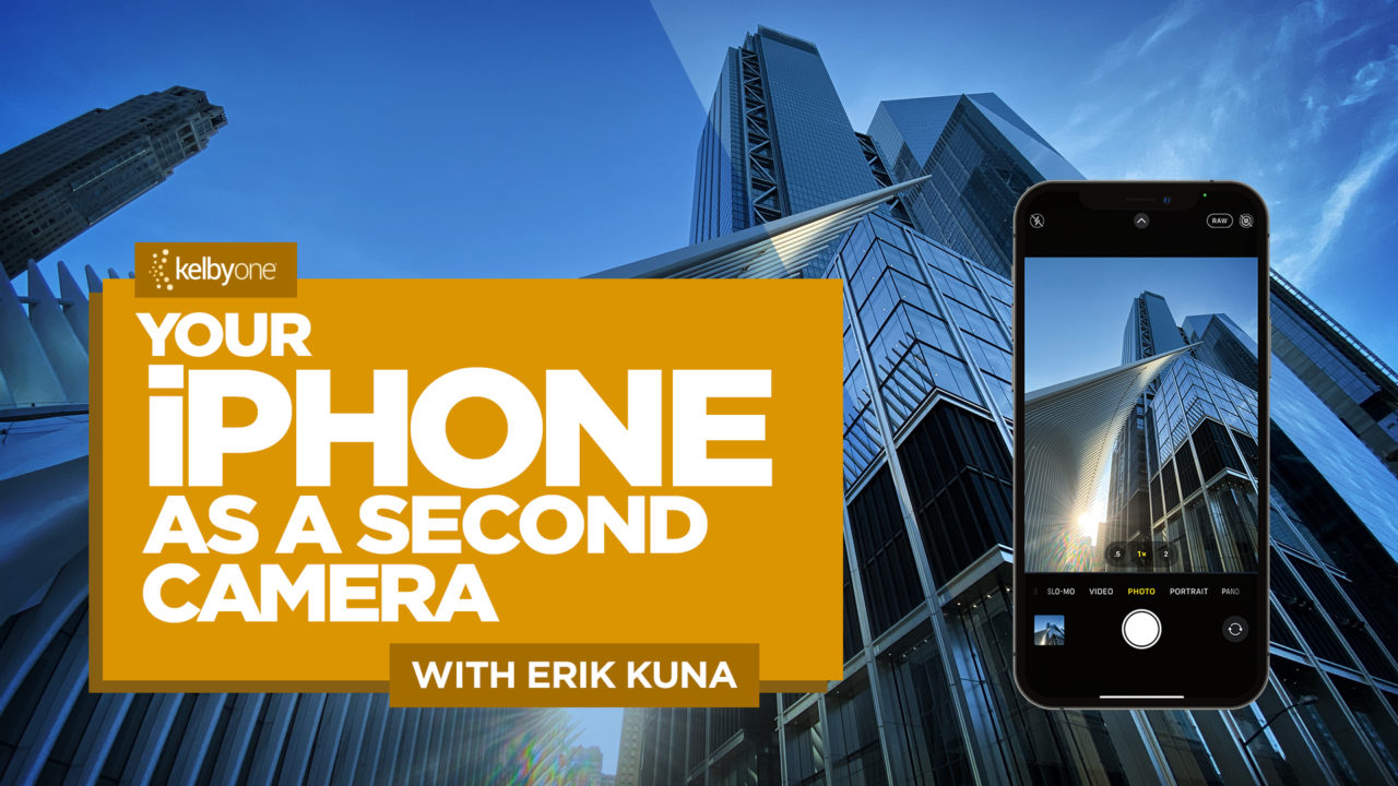 New Class Alert! Your iPhone as a Second Camera with Erik Kuna