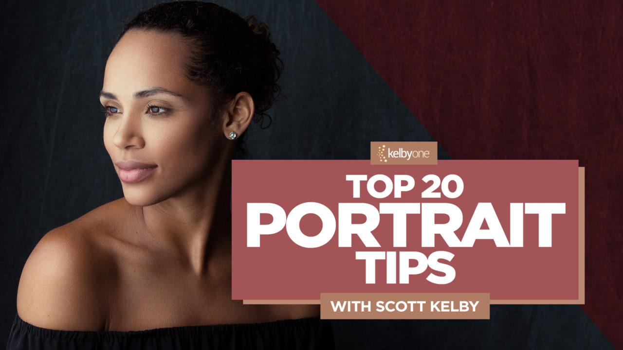 New Class Alert! Top 20 Portrait Tips with Scott Kelby
