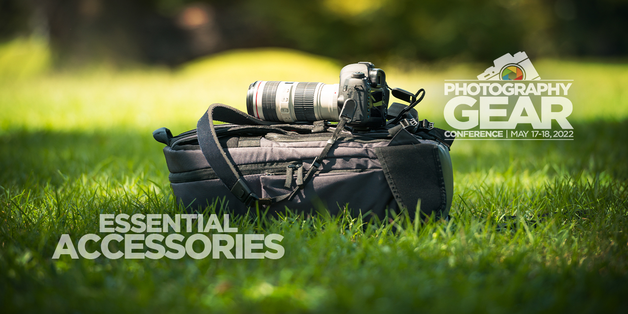 Your Guide to the Photography Gear Conference | Essential Accessories