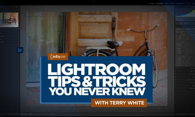 New Class Alert! Lightroom Tips & Tricks You Never Knew with Terry White