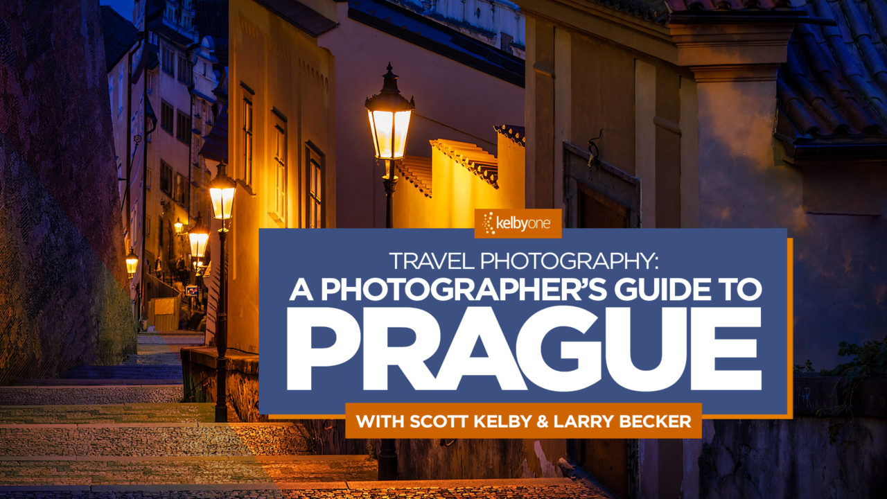 New Class Alert! Travel Photography: A Photographer’s Guide to Prague with Scott Kelby & Larry Becker