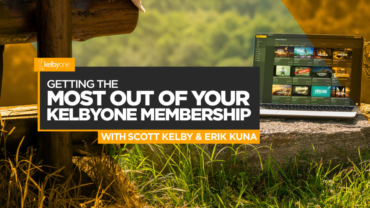 New Class Alert! Getting the Most of Out of Your KelbyOne Membership with Scott Kelby & Erik Kuna