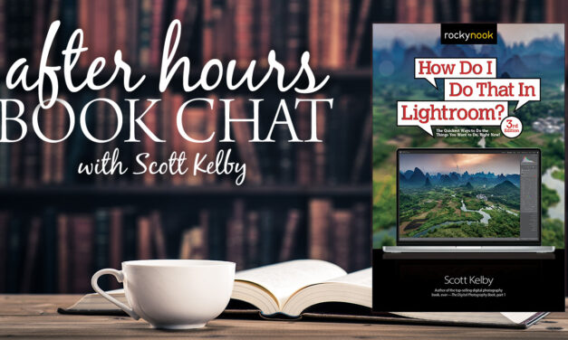 Scott Kelby’s After Hours Book Chat TONIGHT!