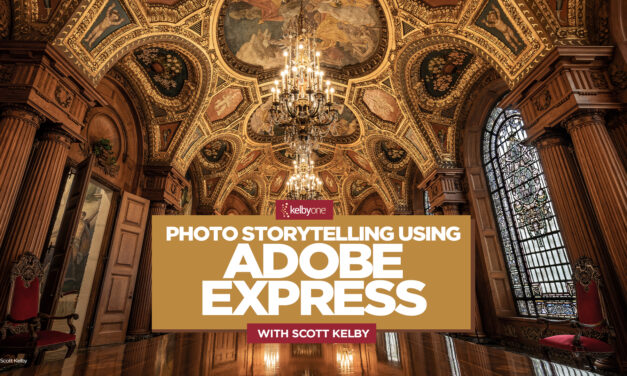 New Class Alert! Photo Storytelling using Adobe Express with Scott Kelby