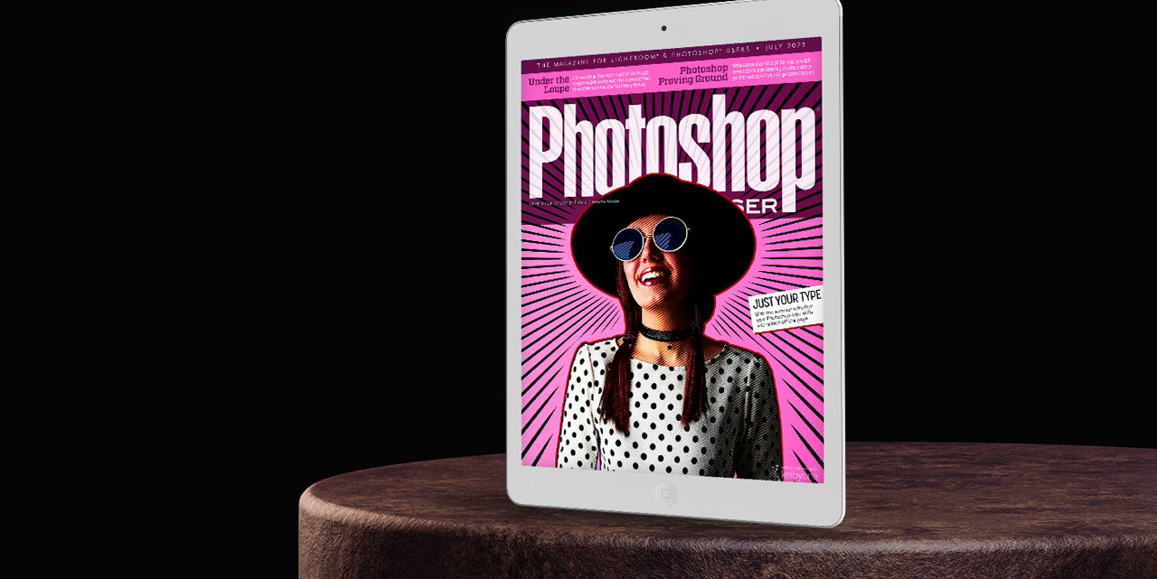The July 2023 Issue of Photoshop User Is Now Available!