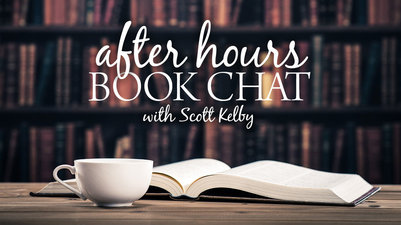 Join Us Tonight for an After Hours Book Chat with Scott Kelby!