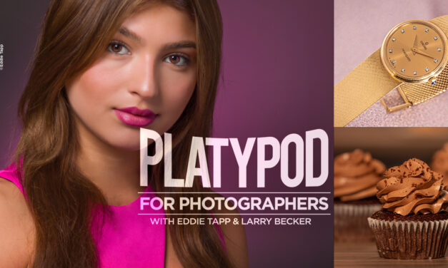 New Course Alert! Platypod for Photographers <BR>with Eddie Tapp & Larry Becker