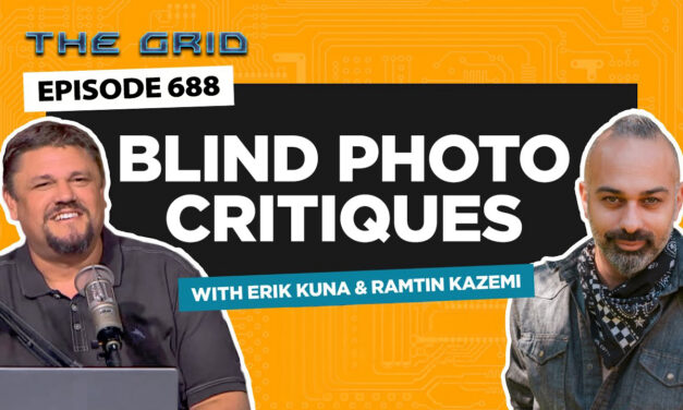 This Week on The Grid: Blind Photo Critiques with Erik Kuna & Rammy Kazemi
