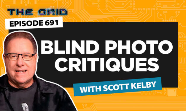 This Week on The Grid: Blind Photo Critiques with Scott Kelby